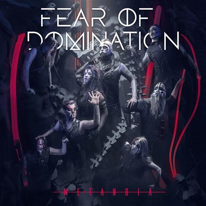 Fear Of Domination - Metadonia (Deluxe Edition, 2 CDs)