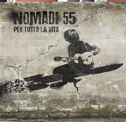 Nomadi - Nomadi 55 - Per Tutta La Vita (Digipack, 2 CDs)