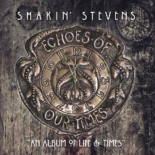 Shakin' Stevens - Echoes Of Our Times (LP)