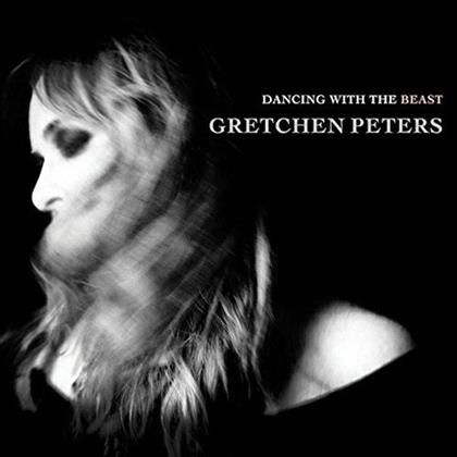 Gretchen Peters - Dancing With The Beast (LP)