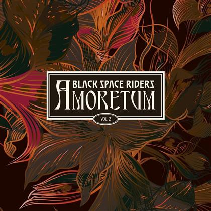 Black Space Riders - Amoretum, Vol. 2 (LP)
