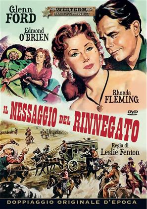 Il messaggio del rinnegato (1951) (Western Classic Collection, n/b)