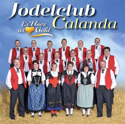 Jodelclub Calanda - Es Härz us Gold