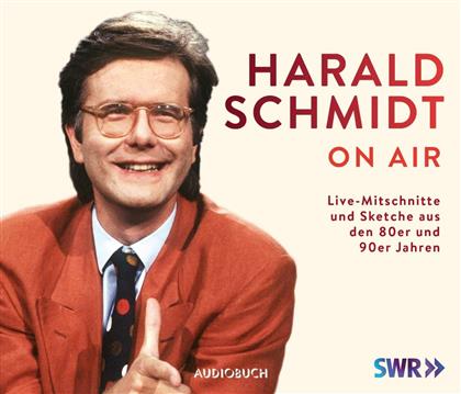 Harald Schmidt - Harald Schmidt On Air