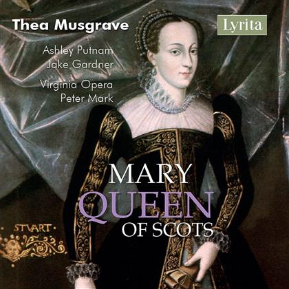 Thea Musgrave, Peter Mark & Ashley Putnam - Mary, Queen Of Scots (2 CDs)