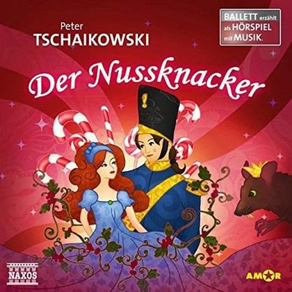 Peter Iljitsch Tschaikowsky (1840-1893) - Der Nussknacker - Höspiel Mit Musik