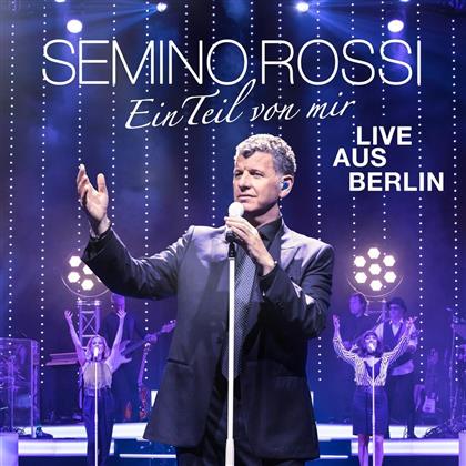 Semino Rossi - Ein Teil von mir (Live aus Berlin) (2 CDs)