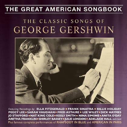 George Gershwin (1898-1937) - The classic songs of George Gershwin (2 CD)