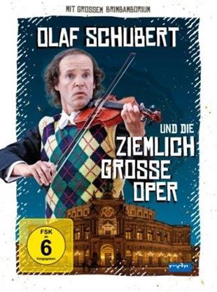 Olaf Schubert - Und die ziemlich grosse Oper