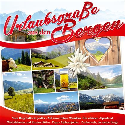 Urlaubsgrüsse Aus Den Bergen Vol. 1