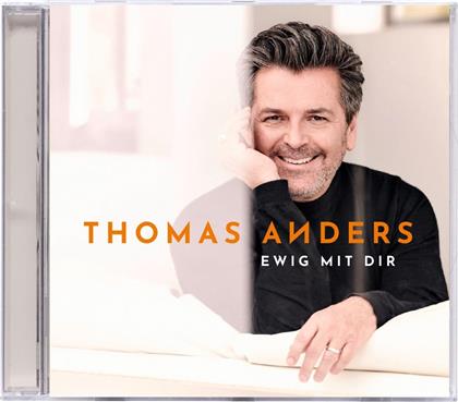 Thomas Anders - Ewig Mit Dir