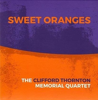 Clifford Thornton & The Memorial Quartet - Sweet Oranges