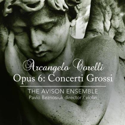 The Avison Ensemble, Pavlo Beznosiuk & Corelli - Concerti Grossi Op. 6 (2018 Reissue, 2 CDs)