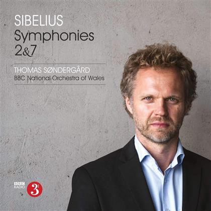 Jean Sibelius (1865-1957), Thomas Sondergard & BBC National Orchestra Of Wales - Symphonies 2 & 7 (2018 Reissue)