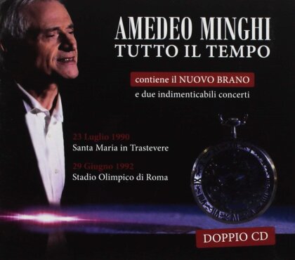 Amedeo Minghi - Tutto Il Tempo Brano Inedito E 2 Concerti Live - 1990 Santa Maria In Travestere & 1992 Stadio Olimpico Di Roma (2 CDs)