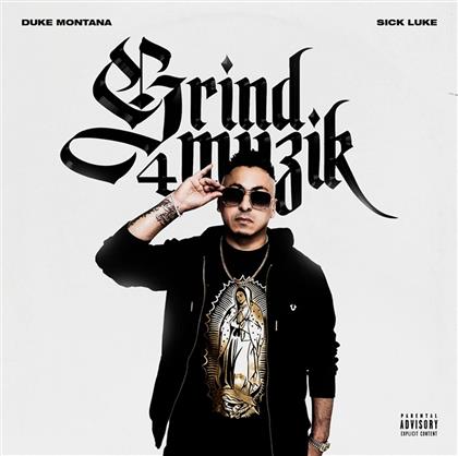 Duke Montana - Grind Muzik 4
