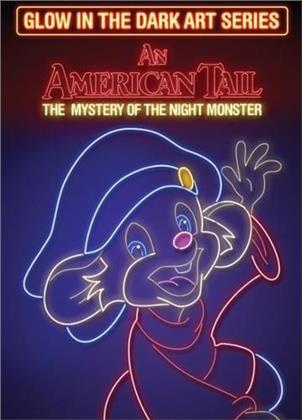 An American Tail - The Mystery Of The Night Monster (Glow In The Dark Art Series)