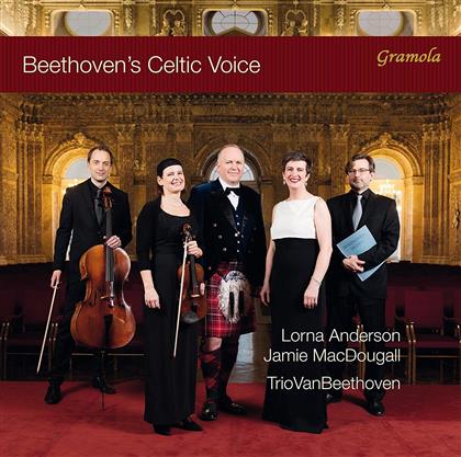 Ludwig van Beethoven (1770-1827), Lorna Anderson, Jamie MacDougall, Verena Stourzh, … - Beethoven's Celtic Voice - Folksong Arrangements From Scotland, Ireland And Wales