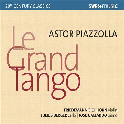Astor Piazzolla (1921-1992), Friedemann Eichhorn, Julius Berger & Jose Gallardo - La Grand Tango