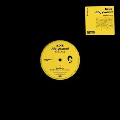 Kink - Playground Remixes 2 (12" Maxi)
