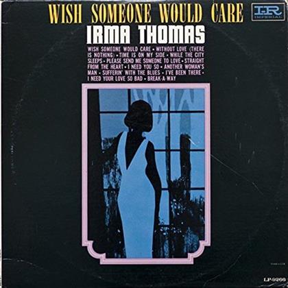 Irma Thomas - Wish Someone Would Care (2018 Reissue, Imperial Records, LP)