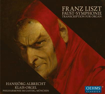 Hansjörg Albrecht, Franz Liszt (1811-1886) & Philharmonie Im Gasteig - Faust-Symphonie