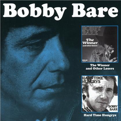 Bobby Bare - Winner & Other Losers / Hard Time Hungrys