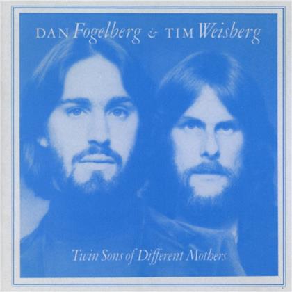 Dan Fogelberg & Tim Weisberg - Twin Sons Of Different Mothers (2018 Reissue)