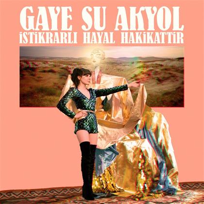 Gaye Su Akyol - Istikrali Hayal Hakikatti (LP)