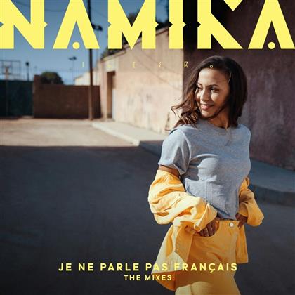 Namika - Je ne parle pas français (The Mixes) (Disco Singolo, Single Edition)
