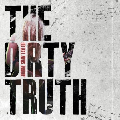 Joanne Shaw Taylor - Dirty Truth (2018 Reissue)