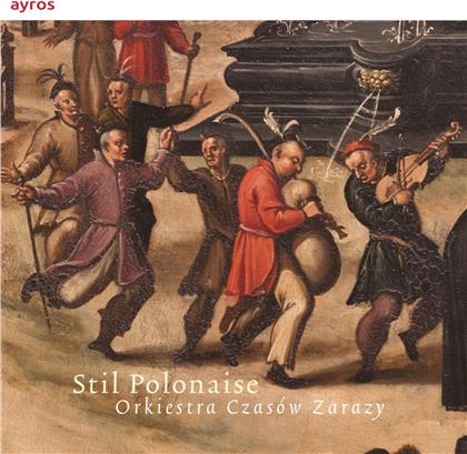 Orkiestra Czasow Zarazy - Stil Polonaise - Johann Heinrich Dahlhoff (1704-1764) Collection