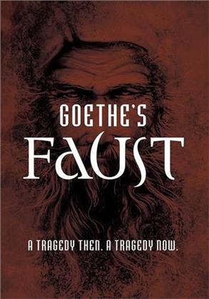 Goethe's Faust - A Tragedy Then. A Tragedy Now. (2018)