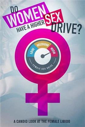 Do Women Have A Higher Sex Drive (2018)