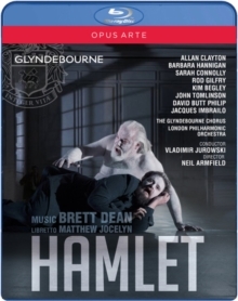 The London Philharmonic Orchestra, Vladimir Jurowski & Allan Clayton - Dean - Hamlet (Opus Arte, Glyndebourne Festival Opera)
