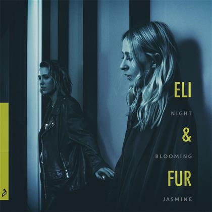 Eli & Fur - Night Blooming Jasmine EP (LP)