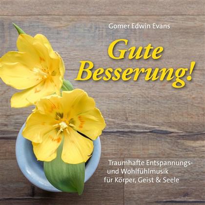 Gomer Edwin Evans - Gute Besserung