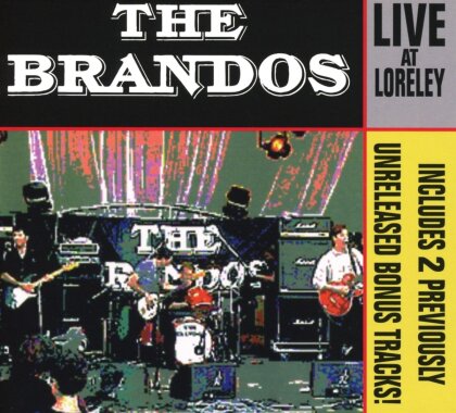 The Brandos - Live At Loreley