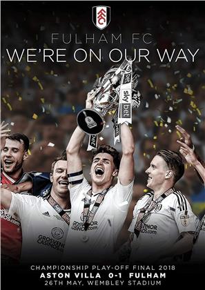 Fulham FC - We're On Our Way - Championship Play-off Final 2018