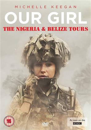 Our Girl - Season 3.2 - The Nigeria and Belize Tours