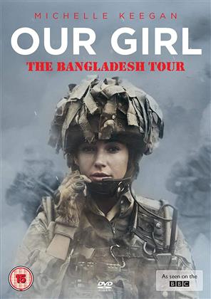 Our Girl - Season 3.3 - The Bangladesh Tour