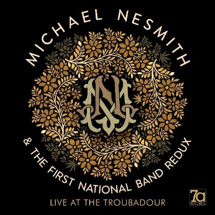 Michael Nesmith & First National Band Redux - Live At The Troubadour (Colored, 2 LPs)