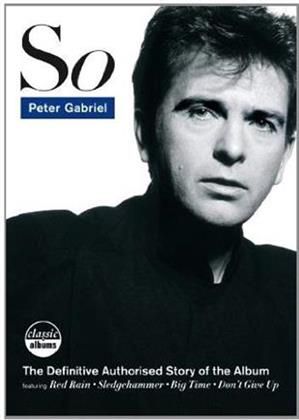 Peter Gabriel - So (Classic Albums)