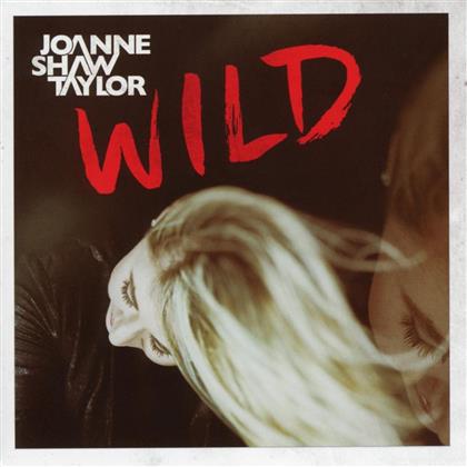 Joanne Shaw Taylor - Wild - Ltd. Deluxe Edition incl. Bonustracks (2018 Reissue, LP)