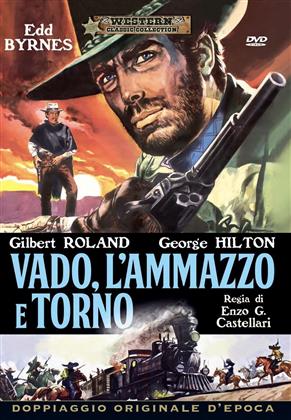 Vado... l'ammazzo e torno (1967) (Western Classic Collection)