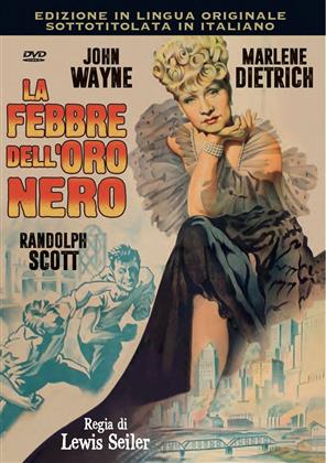 La febbre dell'oro nero (1942) (Original Movies Collection, n/b)