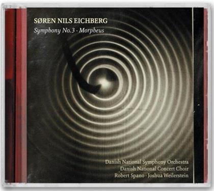 Soren Nils Eichberg, Joshua Weilerstein & Danish Radio Symphony Orchestra - Symphonie Nr. 3 / Morpheus