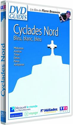 Cyclades Nord - Bleu, blanc, bleu (DVD Guides)