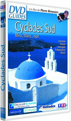 Cyclades Sud - Bleu, blanc, noir (DVD Guides)