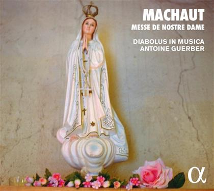 Guillaume de Machaut (1300?-1377), Antoine Guerber & Diabolus In Musica - Messe De Nostre Dame